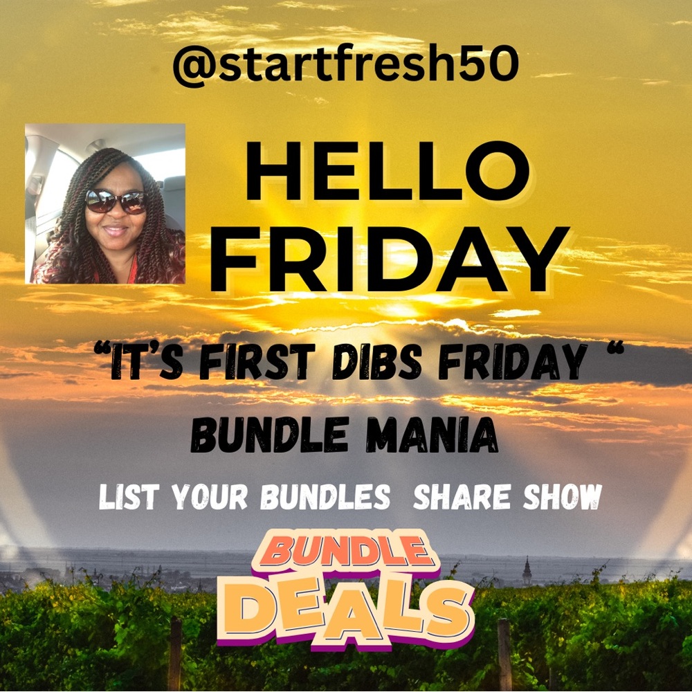 FIRST DIBS FRIDAY! COME IN LETS REALLY NETWORK